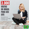 3000 visitas do Brasil Comprar Tráfego